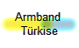 Armband 
Türkise