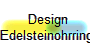 Design 
Edelsteinohrringe