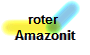 roter 
Amazonit